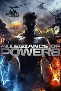 Download Allegiance of Powers (2016) Dual Audio (Hindi-English) 480p 720p