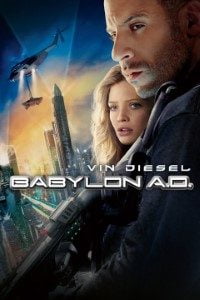 Download Babylon A.D. (2008) Dual Audio (Hindi-English) 480p 720p