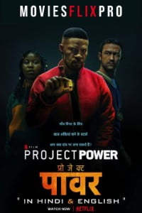 Download Netflix Project Power (2020) Dual Audio {Hindi-English} 480p 720p 1080p