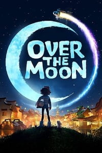 Download Over the Moon (2020) Dual Audio (Hindi-English) 480p 720p 1080p