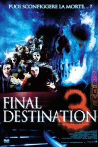 Download Final Destination 3 (2006) Dual Audio {Hindi-English} 480p 720p