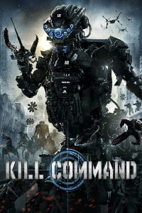 Download Kill Command (2016) English Dubbed 480p 720p 1080p