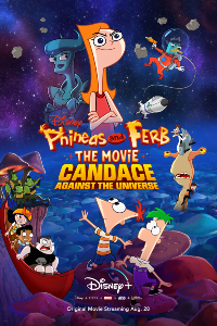 Phineas and Ferb the Movie: Candace Against the Universe (2020) English 480p 720p 1080p