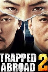 Download Trapped Abroad 2 (2016) Dual Audio (Hindi-Mangolian) 480p 720p